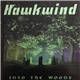 Hawkwind - Into The Woods